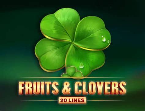 Fruits Clovers 20 Lines Betsson